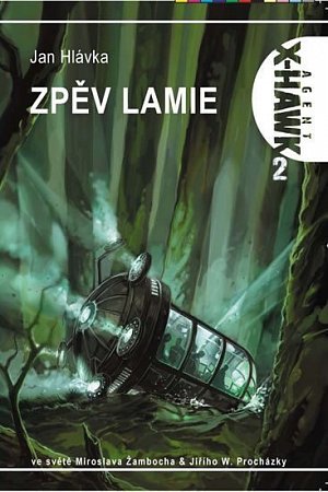 Agent X-Hawk 2 - Zpěv lamie