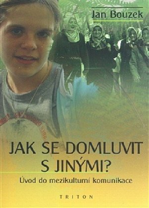 Jak se domluvit s jinými?