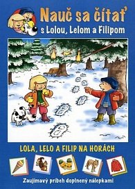 Nauč sa čítať s Lolou, Lelom a Filipom