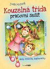 Kouzelná třída pracovní sešit - Úkoly, křížovky, doplňovačky