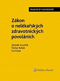 Zákon o nelékařských zdravotnických povoláních - Praktický komentář