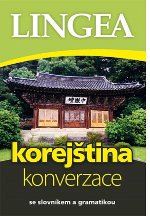 Korejština - konverzace se slovníkem a gramatikou, 2.  vydání