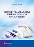 Účtovníctvo a výkazníctvo poisťovní podľa IFRS a solventnosti II
