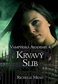 Vampýrská akademie 4 - Krvavý slib, 2.  vydání