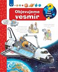 Objevujeme vesmír - Už vím proč?