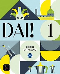 Dai! 1 (A1) - Libro dello studente/Quaderno degli esercizi + MP3/Video Scaricabili