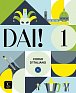 Dai! 1 (A1) - Libro dello studente/Quaderno degli esercizi + MP3/Video Scaricabili