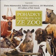 Pohádky o zvířátkách ze zoo (CD)