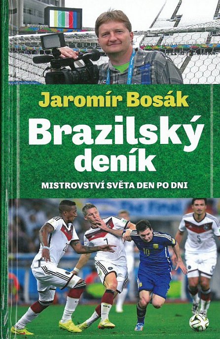 Náhled Brazilský deník - Mistrovství světa den po dni
