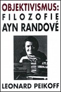 Objektivismus: filozofie Ayn Randové