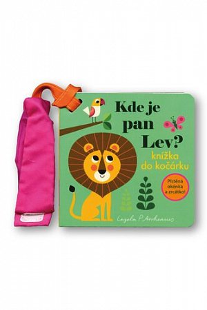 Kde je pan Lev? - Knížka do kočárku