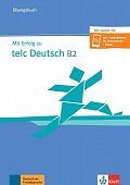 Mit Erfolg zu telc Deutsch B2 – Übungsbuch + CD, 1.  vydání