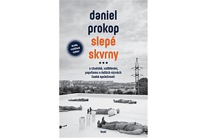 Slepé skvrny - O chudobě, vzdělávání, populismu a dalších výzvách české společnosti, 3.  vydání