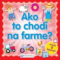 Ako to chodí na farme?