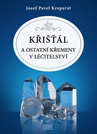 Křišťál a ostatní křemeny v léčitelství, 5.  vydání