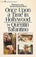 Once Upon a Time in Hollywood : A Novel