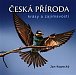 Česká příroda - Krásy a zajímavosti