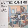 Zajatec kubismu - dílo Emila Filly v zrcadle výtva