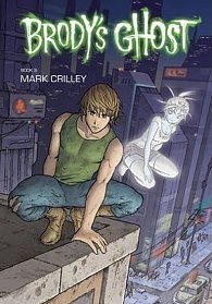 Brody´s Ghost: Volume 3