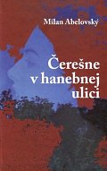 Čerešne v hanebnej ulici