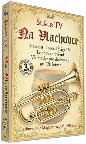 Šlágr na Vlachovce - 3 DVD