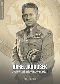 Karel Janoušek - Jediný československý maršál