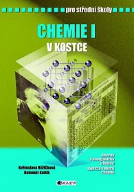 Chemie v kostce I. pro SŠ - 4.vydání