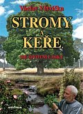 Stromy a keře, mé životní lásky, 1.  vydání