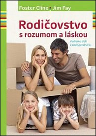 Rodičovstvo s rozumom a láskou