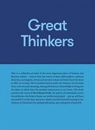 Great Thinkers : Simple Tools from 60 Great Thinkers to Improve Your Life Today