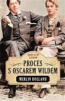 Proces s Oscarem Wildem - Kompletní záznam