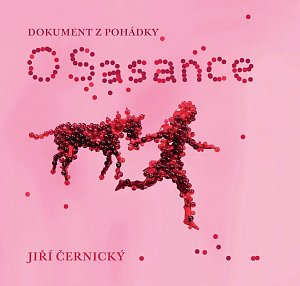 O Sasance - Dokument z pohádky, 1.  vydání