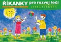 Říkanky pro rozvoj řeči - Jednoduché logopedické básničky s ilustracemi, 3.  vydání