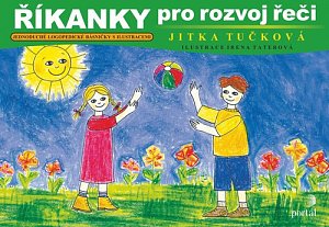 Říkanky pro rozvoj řeči - Jednoduché logopedické básničky s ilustracemi, 3.  vydání