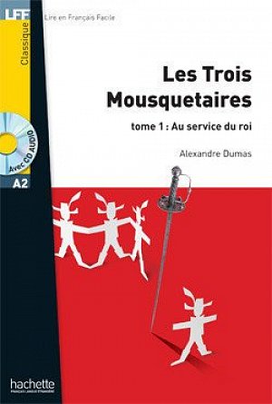 LFF A2: Les Trois Mousquetaires 1 + CD audio MP3