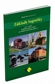 Základy logistiky pre 2. ročník študijného odboru 37606