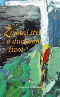 Životní styl a duchovní život - Odpovědi k otázkám