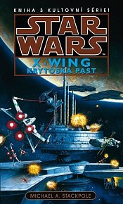 Star Wars - X-Wing 3 - Krytoská past