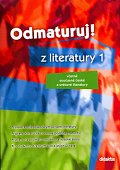 Odmaturuj z literatury 1