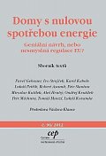 Domy s nulovou spotřebou energie - Geniální návrh, nebo nesmyslná regulace EU?"
