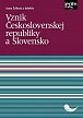 Vznik Československej republiky a Slovensko