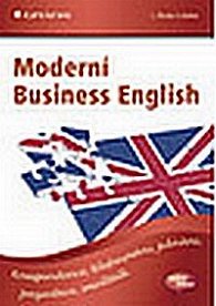 Moderní Business English - Korespondence, telefonování, jednání, prezentace, smalltalk