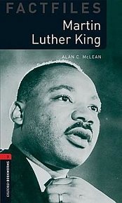 Oxford Bookworms Factfiles 3 Martin Luther King (New Edition)