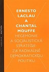 Hegemonie a socialistická strategie: za radikálně demokratickou politiku