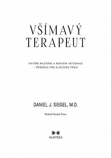 Náhled Všímavý terapeut - Vnitřní nazírání a nervová integrace - příručka pro klinickou praxi