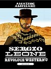 Sergio Leone, revoluce westernu 