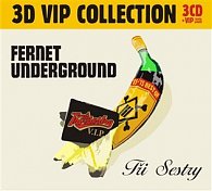 Fernet Underground (3CD VIP Collection)