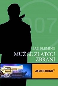 James Bond - Muž se zlatou zbraní