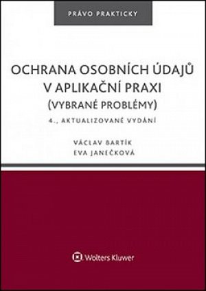 Ochrana osobních údajů v aplikační praxi