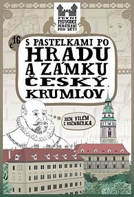 S pastelkami po hradu a zámku Český Krumlov